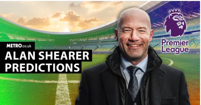Alan Shearer dự đoán kết quả vòng 32 Ngoại hạng Anh 2024/25