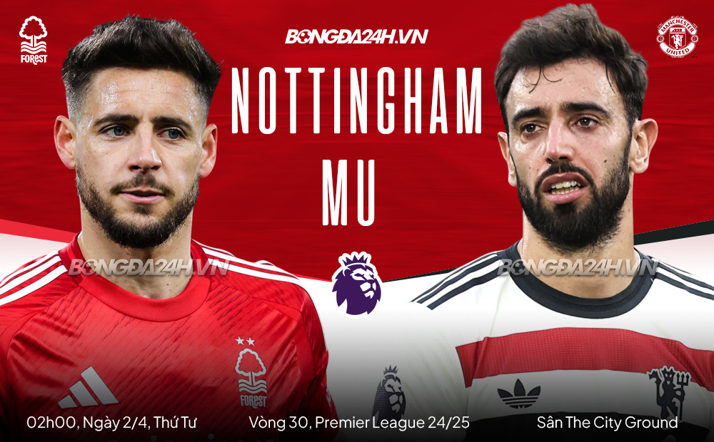 Trực tiếp bóng đá Nottingham vs MU Ngoại hạng Anh hôm nay